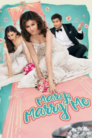 Постер: Mary, Marry Me