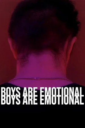 Постер: Boys Are Emotional