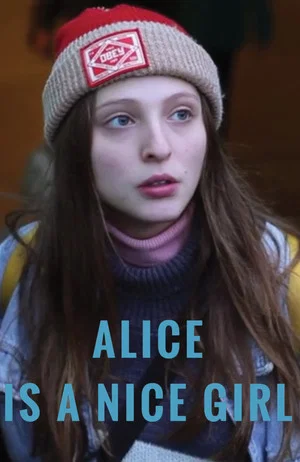 Постер: Alice Is a Nice Girl