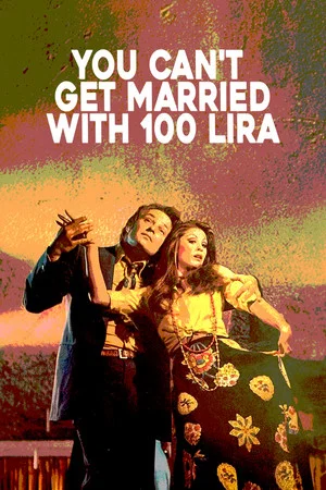 Постер: You Can't Get Married With 100 Lira