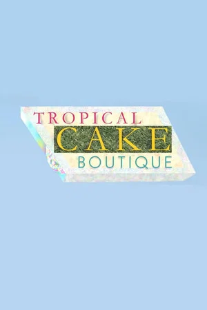 Постер: Tropical Cake Boutique