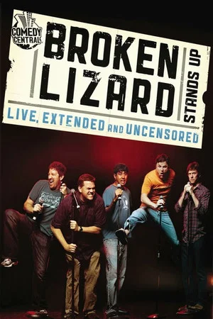 Постер: Broken Lizard Stands Up