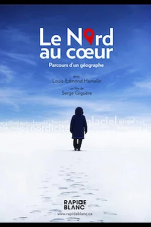 Постер: Le nord au coeur