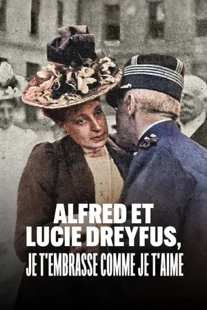 Постер: Alfred and Lucie Dreyfus, with Kiss as Deep as My Love