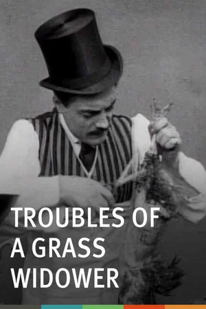 Постер: Troubles of a Grass Widower
