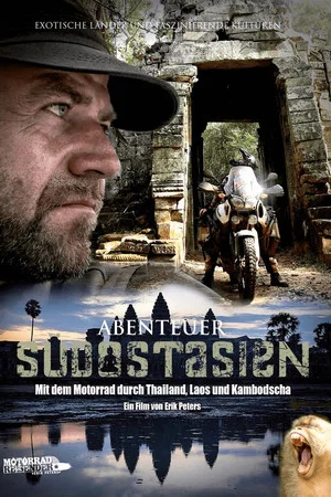 Постер: Abenteuer Südostasien – Mit dem Motorrad durch Thailand, Laos und Kambodscha