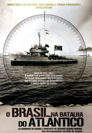 Постер: O Brasil na Batalha do Atlântico