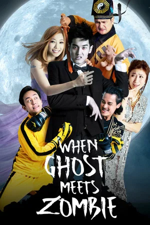 Постер: When Ghost Meets Zombie