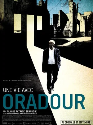 Постер: Une vie avec Oradour
