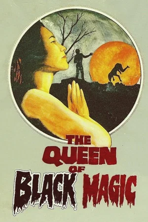 Постер: The Queen of Black Magic