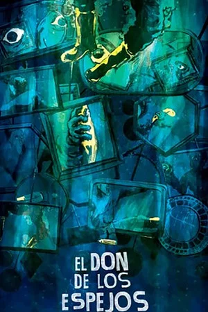 Постер: El don de los espejos