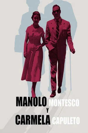 Постер: Manolo Montesco and Carmela Capuleto