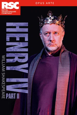 Постер: RSC Live: Henry IV Part 2