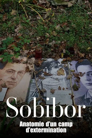 Постер: Sobibór - Anatomie eines Vernichtungslagers