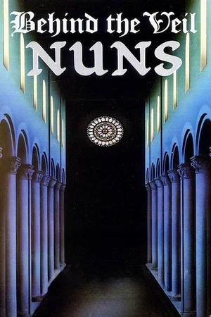 Постер: Behind the Veil: Nuns
