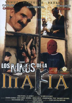 Постер: Niños de la mafia
