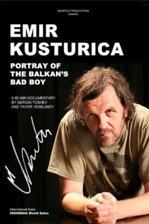 Постер: Kusturica - Balkan's Bad Boy