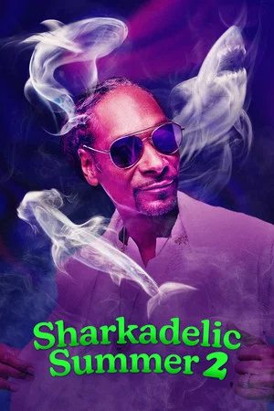 Постер: Sharkadelic Summer 2