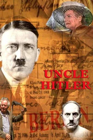 Постер: Uncle Hitler