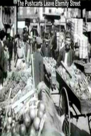 Постер: The Pushcarts Leave Eternity Street