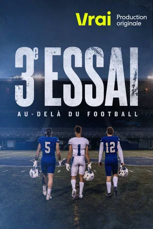 Постер: 3e essai : au-delà du football