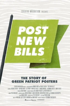 Постер: Post New Bills: The Story of Green Patriot Posters