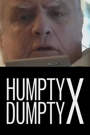 Постер: Humpty Dumpty X