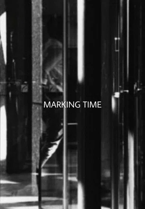 Постер: Marking Time