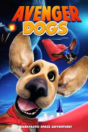 Постер: Avenger Dogs