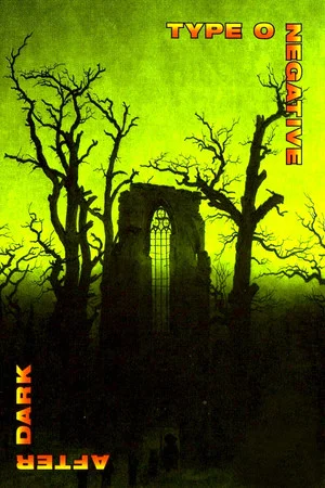Постер: Type O Negative - After Dark