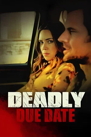 Постер: Deadly Due Date