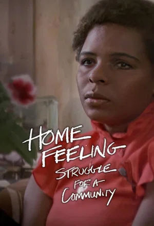 Постер: Home Feeling: Struggle for a Community