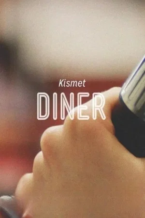 Постер: Kismet Diner
