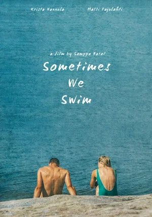 Постер: Sometimes We Swim
