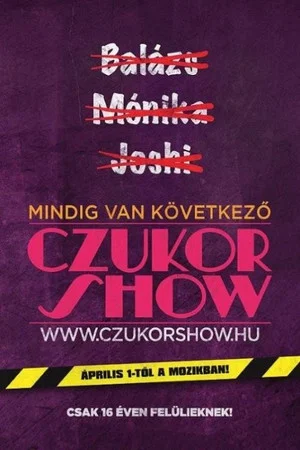 Постер: Czukor Show