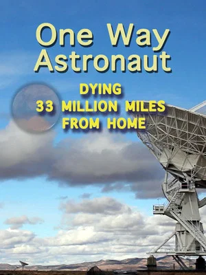 Постер: One Way Astronaut
