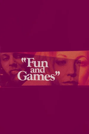 Постер: Fun and Games