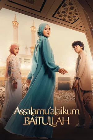 Постер: Assalamualaikum Baitullah