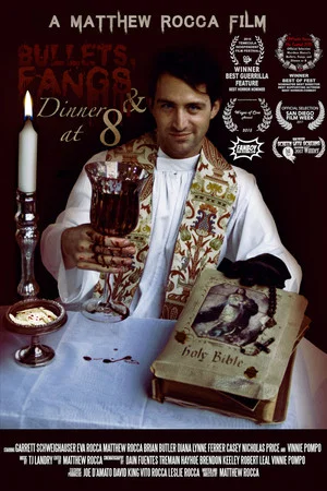 Постер: Bullets, Fangs and Dinner at 8