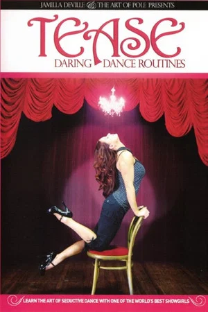 Постер: Tease: Daring Dance Routines