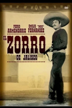 Постер: El Zorro de Jalisco