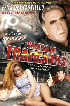 Постер: Cacería de Traficantes
