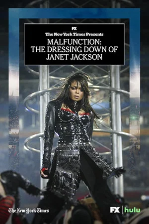 Постер: Malfunction: The Dressing Down of Janet Jackson