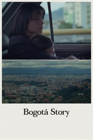 Постер: Bogotá Story