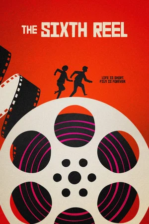 Постер: The Sixth Reel