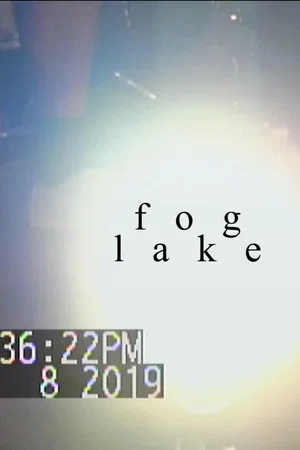 Постер: fog lake @ everybody hits (6.8.19)