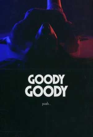 Постер: Goody Goody