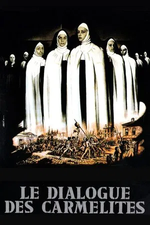 Постер: The Dialogue of the Carmelites