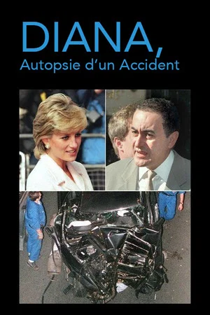 Постер: Diana, Autopsie De L'Accident 2017