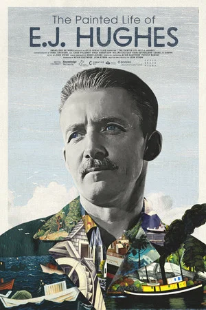 Постер: The Painted Life of E.J. Hughes
